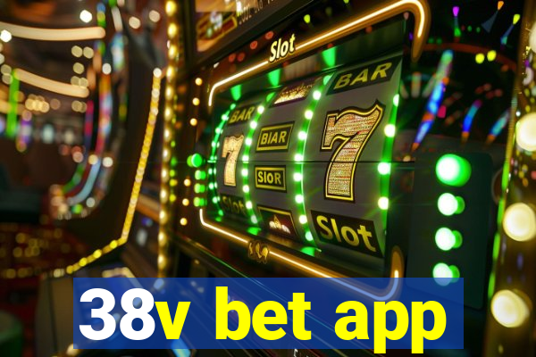 38v bet app